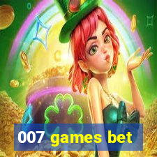 007 games bet